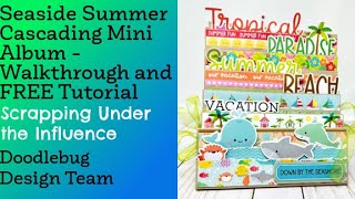 Doodlebug Seaside Summer Graduated Mini Album - Walkthrough and FREE Tutorial -Doodlebug Design Team