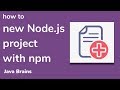Starting a new project using npm - Node.js Basics [13] - Java Brains