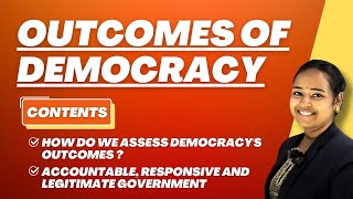 Outcomes Of Democracy - How do we assess Democracys Outcomes ?