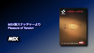 【MSX版スナッチャー】Pleasure of Tension【SCC+PSG】