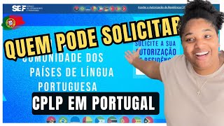 Residencia CPLP EM PORTUGAL | TUDO O QUE VOCÊ PRECISA SABER SOBRE A CPLP