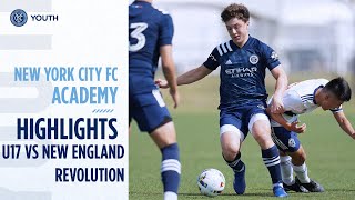 Boys Academy Highlights | NYCFC U17 vs New England Revolution | April 24, 2022