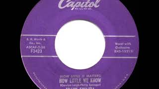 1956 HITS ARCHIVE: (How Little It Matters) How Little We Know - Frank Sinatra