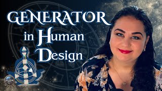 Generators: Living Your Best Life with Human Design