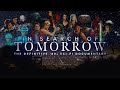 In Search Of Tomorrow - Trailer