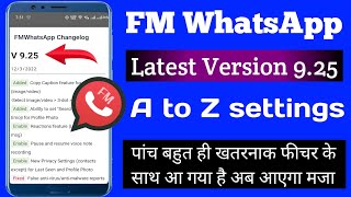 FM WhatsApp Version  Features || FM WhatsApp New Updated Settings  || FM WhatsApp Setting