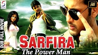 Sarfira The Power Man - Dubbed Full Movie | Hindi Movies 2016 Full Movie HD