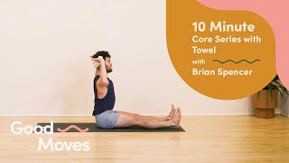 10 Minute Core Series with Towel with Brian Spencer of East River Pilates | Good Moves | Well+Good