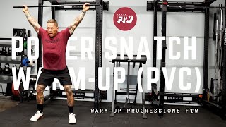 Power Snatch Warm-Up (PVC)