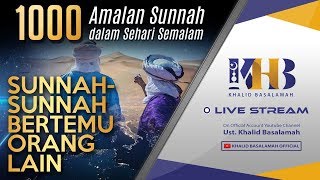 1000 Amalan Sunnah - Sunnah-Sunnah ketika Bertemu Orang Lain