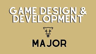 Game Design and Development Major