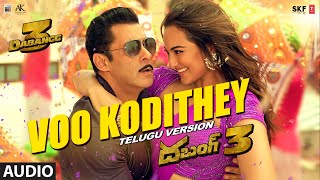 Voo Kodithey Song | Dabangg 3 Movie | Salman Khan,Kichcha Sudeepa | Sajid-Wajid | Anantha Sriram
