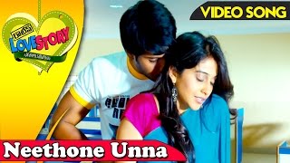Neethone Unna Video Song || Routine Love Story Full Songs || Regina Cassandra, Sundeep Kishan