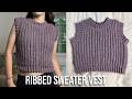 Ribbed Crochet Sweater Vest Tutorial