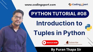 Collection Data Types | Tuples Data Type in Python | Python Tutorial For Beginners - #8 Codingxpert