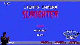 Lights Camera Slaughter - Prologue