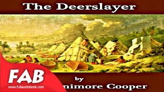 The Deerslayer Part 1/2 Full Audiobook by James Fenimore COOPER by Action \u0026 Adventure