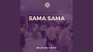 Sama Sama