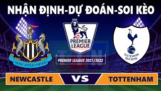 Nhận định soi kèo Newcastle vs Tottenham | 22h30-17/10/2021