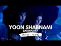 Yoon Shabnami [slowed + reverb] • 𝐵𝑜𝓁𝓁𝓎𝓌𝑜𝑜𝒹 𝐵𝓊𝓉 𝒜𝑒𝓈𝓉𝒽𝑒𝓉𝒾𝒸