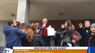 PROTESTË PËR 100 EUROT