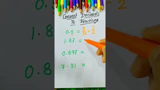 Convert Decimals Into Fractions