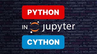 How to convert Python to Cython in Jupyter Notebook (and Speed Up 100X)