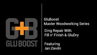 Gluboost Ding Repair with Fill n' Finish and GluBoost With Ian Davlin!