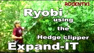 Hedge Trimmer RYOBI EXPAND-IT Clipper Attachment in Use