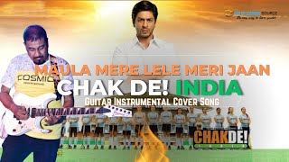 Maula Mere Lele Meri Jaan | Chak De! India Guitar Instrumental Cover Song By Jitu Shivam
