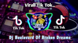 Download Lagu Dj Boulevard of Broken Dreams Viral Tik tokk... MP3 Gratis
