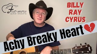 Achy Breaky Heart - Billy Ray Cyrus [Guitar Lesson - Tutorial]