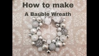 How to Make a Wreath Using Baubles - Christmas DIY