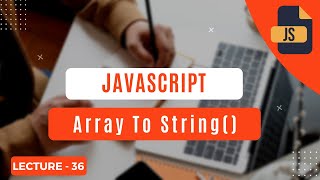 Array To String() Method In Javascript - Urdu | Get Knowledge