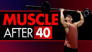 5 BEST Tips To Build Muscle AFTER 40 (The Complete Guide!)