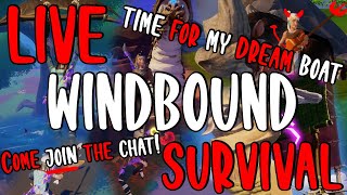 Windbound - Survival Mode - Part 4 - Dream Boat Build