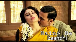 Naino Ne Baandhi Whatsapp Status | Gold | Akshay Kumar | Mouni Roy | Arko | Yaseer desai