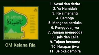 Album - Ya Hamidah - om kelana ria