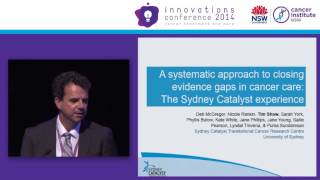 Success factors for coordinated cancer care & Closing gaps in cancer care - Tim Shaw