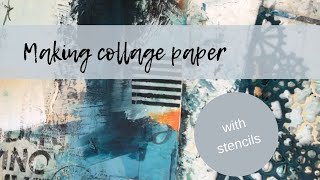 Making Collage Paper with Stencils