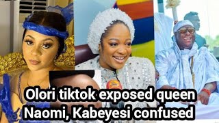 Olori tiktok exposed queen Naomi, Kabeyesi confused