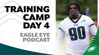 Eagles training camp Day 4: Jordan Davis receives first team reps | Eagle Eye Podcast