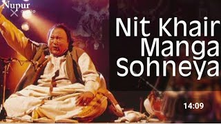 Nit khair Manga Sohneya || Nusrat fateh Ali Khan|| Full Song
