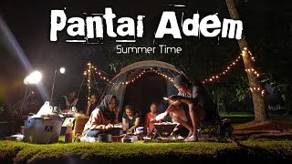 PANTAI ADEM (ANYER) , Summer Time Family camp