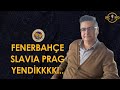 Fenerbahçe - Slavia Prag: Stoper Şart