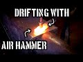 Drifting with the Air Hammer