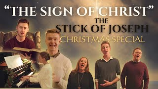 The Sign of Christ - A Book of Mormon Christmas Story | @thestickofjoseph