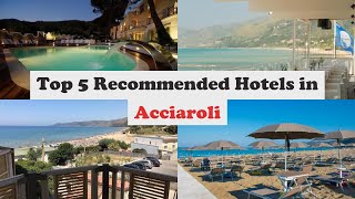 Top 5 Recommended Hotels In Acciaroli | Best Hotels In Acciaroli