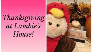 #512: Thanksgiving at Lambie's House! - LambCam