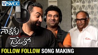 Follow Follow Song Making | Nannaku Prematho Telugu Movie | NTR | Rakul Preet | DSP | SVCC